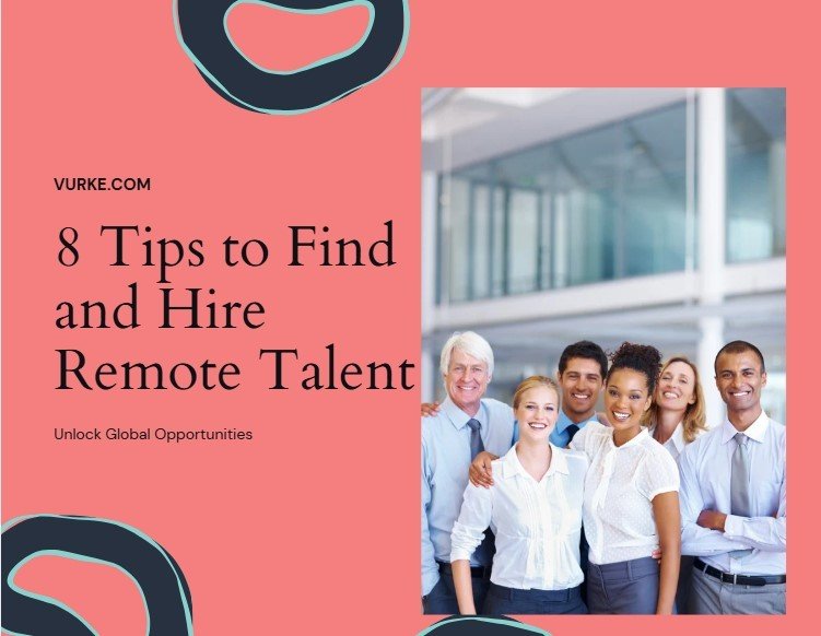 A guide to hiring remote talents globally with tips and insights for 2025.