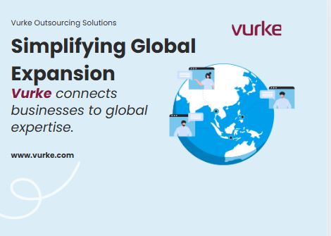 Vurke’s EOR services simplifying global HR management and expansion for businesses